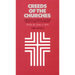 Creeds of the Churches, Third Edition: A Reader in Christian Doctrine from the Bible to the Present