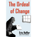The Ordeal of Change