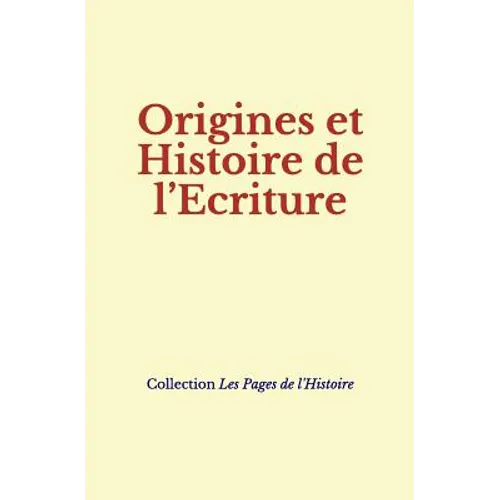 Origines et Histoire de l