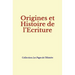 Origines et Histoire de l