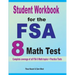 Student Workbook for the FSA 8 Math Test: Complete coverage of all FSA 8 Math topics + Practice Tests