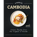 A Taste of Cambodia: Classic Recipes from the Kingdom of Wonder