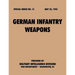 German Infantry Weapons (Special Series, no. 14)