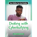 Dealing with Cyberbullying