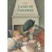 The Land of Faraway