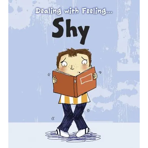 Dealing with Feeling Shy