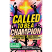 Called to Be a Champion for Girls: The Ultimate Bible-Based Playbook for Female Athletes. 101 One-Minute Christian Sports Devotionals to Build Discipl
