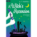 A Witch's Ascension: A Supernatural Romantic Comedy