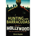 Hunting with Barracudas: My Life in Hollywood with the Legendary Iris Burton