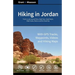 Hiking in Jordan: Trails in and Around Petra, Wadi Rum and the Dead Sea Area - With GPS E-trails, Tracks and Waypoints, Videos, Planning