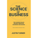 The Science of Business: Why science holds the answers to our business problems