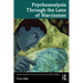 Psychoanalysis Through the Lens of Narcissism