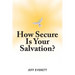 How Secure Is Your Salvation?