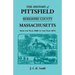 History of Pittsfield, Berkshire County, Massachusetts, from the Year 1800 to the Year 1876