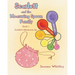 Scarlett and the Measuring Spoon Family: Book 1 Scarlett Measures Up