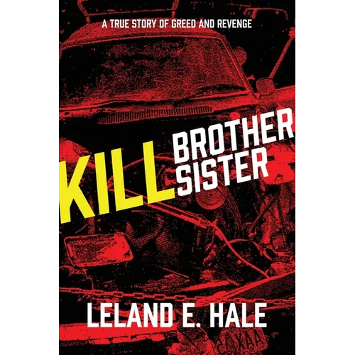 Kill Brother Kill Sister