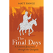 The Final Days: A Lenten Journey Through the Gospels