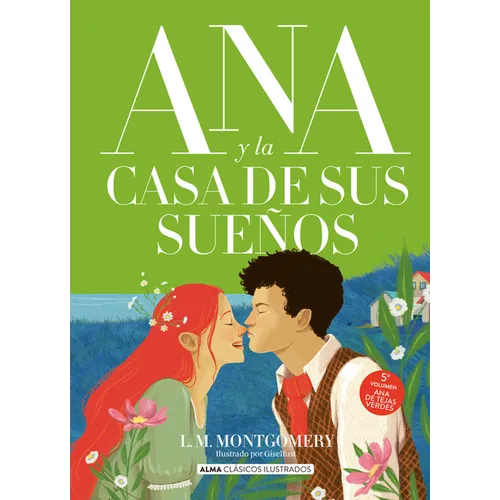 Ana Y La Casa de Sus Sueños / Anne's House of Dreams