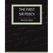 The First Sir Percy (Fiction/Mystery & Detective)