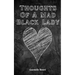 Thoughts Of A Mad Black Lady