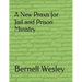 A New Praxis for Jail and Prison Ministry