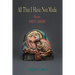 All That I Have Not Made: Poems 1957 - 2020