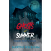 Summer Night Screams: Ghosts of Summer