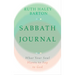 Sabbath Journal: What Your Soul Wants to Say to God--Lined Blank Journal with Prompts in Back