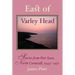 East of Varley Head