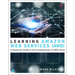 Learning Amazon Web Services (Aws): A Hands-On Guide to the Fundamentals of AWS Cloud