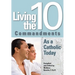Living the Ten Commandments as a Catholi