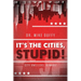 It's The Cities, Stupid!