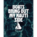 Boats Bring Out My Nauti Side: Boat Logbook
