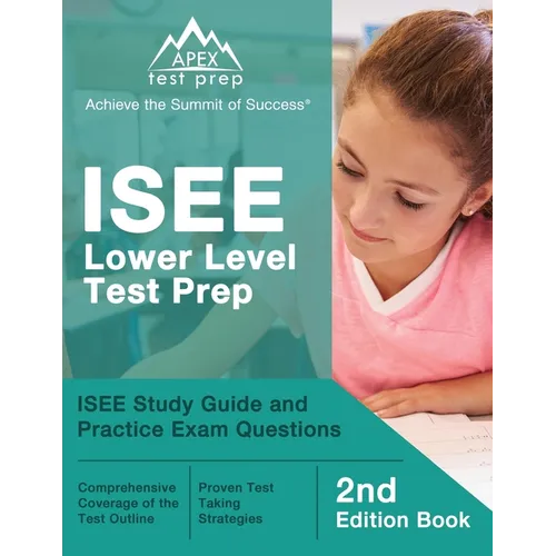 ISEE Lower Level Test Prep: ISEE Study Guide and Practice Exam Questions [2nd Edition Book] - Paperback