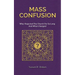 Mass Confusion: Why I Rejected The Church For So Long And What Changed