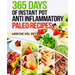 365 Days of Instant Pot Anti Inflammatory Paleo Recipes