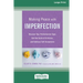 Making Peace with Imperfection: Discover Your Perfectionism Type, End the Cycle of Criticism, and Embrace Self-Acceptance (16pt Large Print Edition)