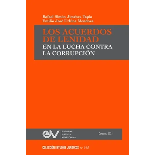 Los Acuerdos de Lenidad En La Lucha Contra La Corrupción