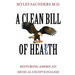 A Clean Bill of Health: Restoring American Medical Exceptionalism