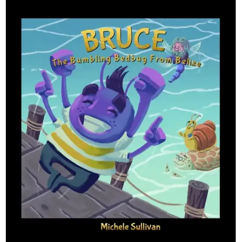Bruce, The Bumbling Bedbug from Belize