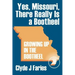 Yes, Missouri, There Really Is a Bootheel: Growing Up in the Bootheel