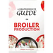 A Comprehensive Guide on Broiler Production