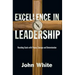 Excellence in Leadership: Reaching Goals with Prayer, Courage and Determination