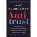 Antitrust: Taking on Monopoly Power from the Gilded Age to the Digital Age