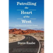 Patrolling the Heart of the West: True Tales of a Nevada State Trooper