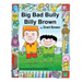 Big Bad Bully Billy Brown