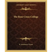 The Rose Cross College