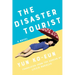 The Disaster Tourist
