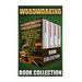 Woodworking Collection: 50 Awesome Ideas For Creating Your Dream Garden And Decorating Your Home: (DIY Household Hacks, Wood Pallets, Wood Pal