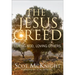 The Jesus Creed: Loving God, Loving Others - 15th Anniversary Edition